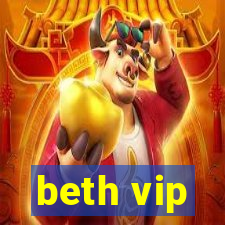 beth vip